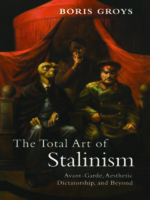cover image of The Total Art of Stalinism